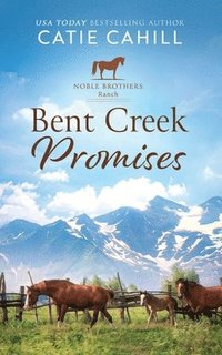 bokomslag Bent Creek Promises