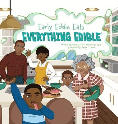Early Eddie Eats Everything Edible 1