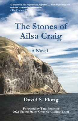 David S Florig - Stones of Ailsa Craig, Häftad
