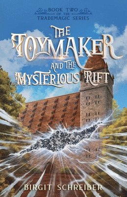 bokomslag Toymaker and the Mysterious Rift
