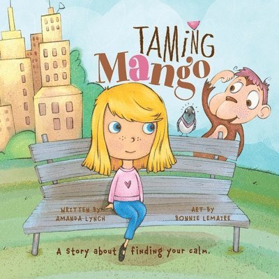 Amanda Lynch, Candice Davis - Taming Mango, Häftad