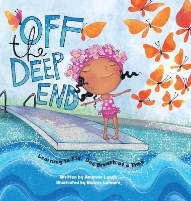 Amanda Lynch - Off the Deep End, Inbunden