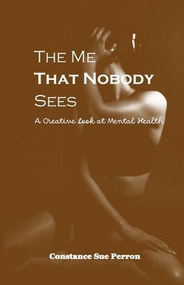 The Me That Nobody Sees 1