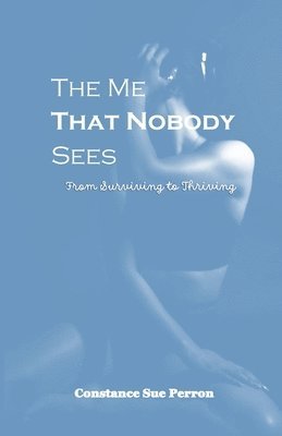 The Me That Nobody Sees 1