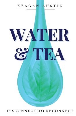 Water and Tea 1