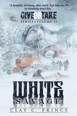 bokomslag White Savage: Give Or Take Volume 2