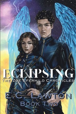 bokomslag Eclipsing, The Zoe Eferhild Chronicles