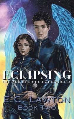 Eclipsing, The Zoe Eferhild Chronicles 1