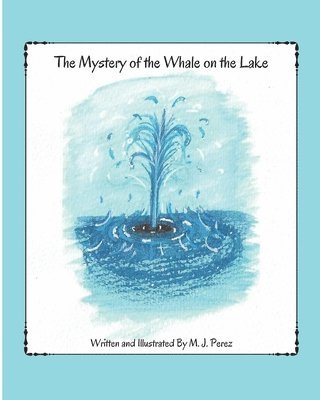 bokomslag Mystery of the Whale on the Lake
