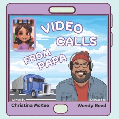 Video Calls from Papa 1