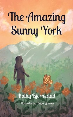 Kathy Bjornestad - Amazing Sunny York, Häftad
