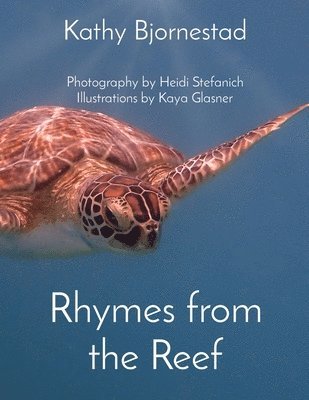 Kathy Bjornestad - Rhymes from the Reef, Häftad