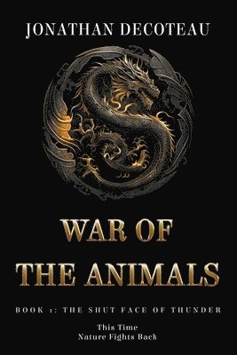 bokomslag War Of The Animals (Book 1)