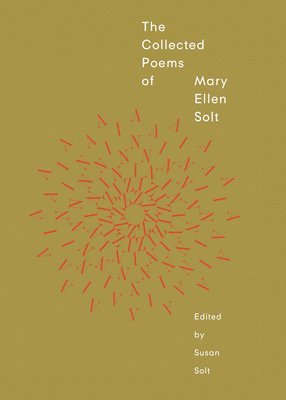 bokomslag The Collected Poems of Mary Ellen Solt