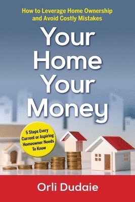 Your Home, Your Money 1