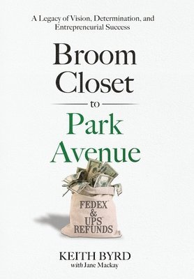 bokomslag Broom Closet to Park Avenue