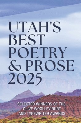 Bryan Young, Joseph Gordon, C W Allen - Utah's Best Poetry & Prose 2025, Häftad