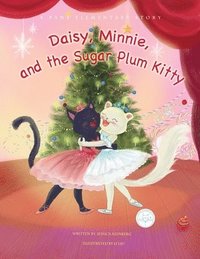 bokomslag Daisy, Minnie, and the Sugar Plum Kitty