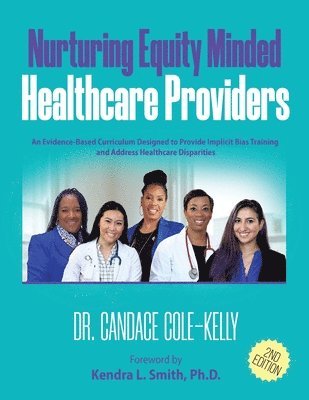 bokomslag Nurturing Equity Minded Healthcare Providers