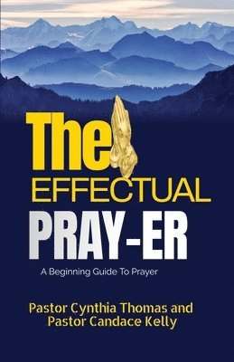 bokomslag The Effectual Prayer