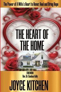 bokomslag The Heart of the Home