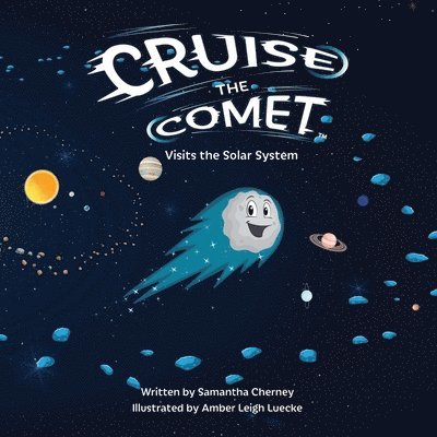 Cruise the Comet Visits the Solar System 1