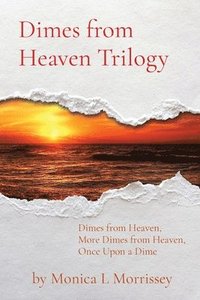 bokomslag Dimes from Heaven Trilogy