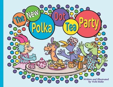 Vicki Riske, Elisabeth Rinaldi - New Polka Dot Tea Party, Häftad