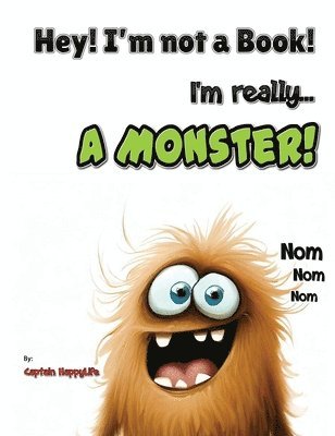 Hey! I'm not a Book! I'm really... a Monster! 1