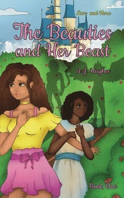 Beauties and Her Beast