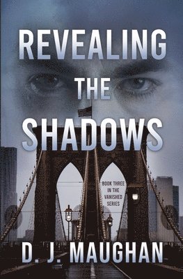 Revealing the Shadows 1