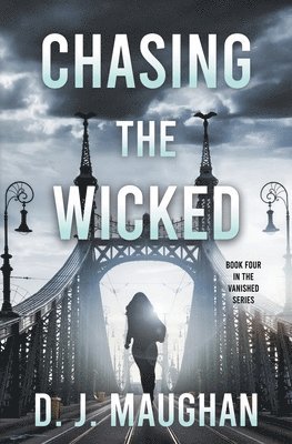 Chasing the Wicked 1