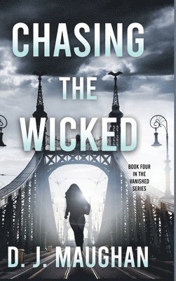 Chasing the Wicked 1