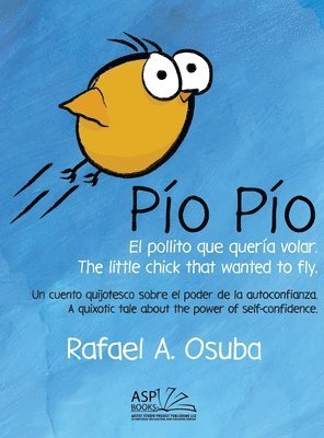 Po Po - El Pollito que quera volar. The little chick that wanted to fly. Spanish English 1