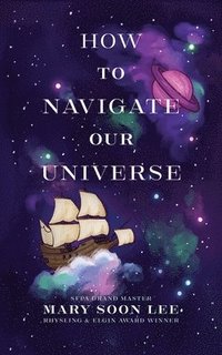 bokomslag How to Navigate Our Universe