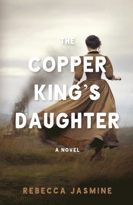 bokomslag Copper King's Daughter