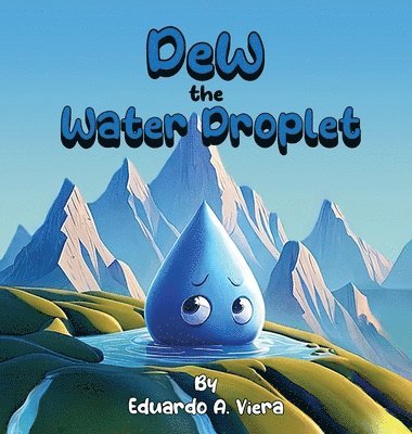 Dew the Water Droplet 1