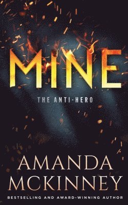 bokomslag Mine: The Anti-Hero