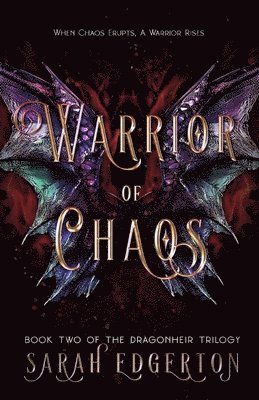 Warrior of Chaos: Book Two of the Dragonheir Trilogy