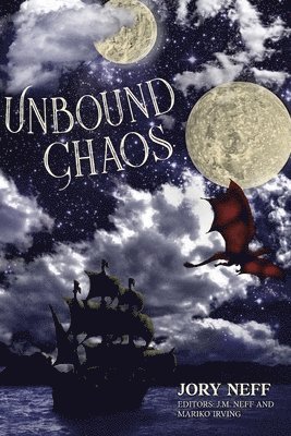 Unbound Chaos The Unbinding Chronicles 1