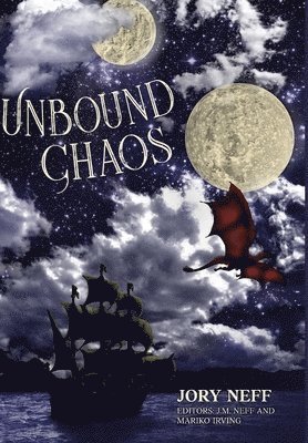 bokomslag Unbound Chaos The Unbinding Chronicles