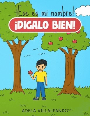 bokomslag ¡Ese es mi nombre! ¡Dilo bien!