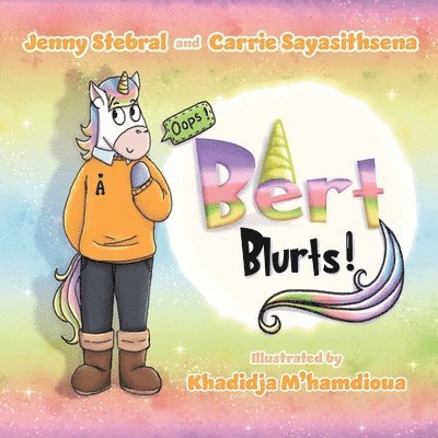 Bert Blurts! 1