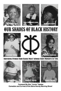 bokomslag Our Shades Of Black History