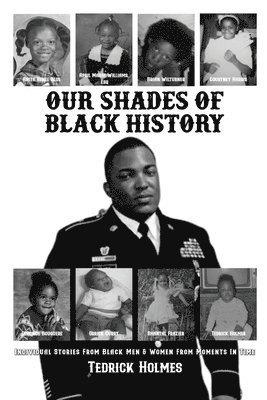 Our Shades Of Black History 1