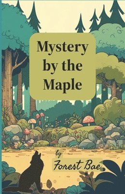 bokomslag Mystery by the Maple