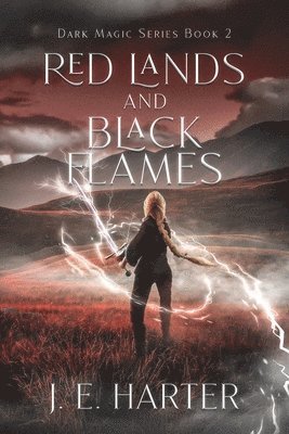 Red Lands and Black Flames 1