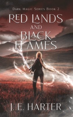 Red Lands and Black Flames 1