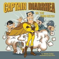 bokomslag Captain Diarrhea vs. The Turd Reich