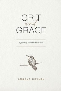 bokomslag Grit and Grace